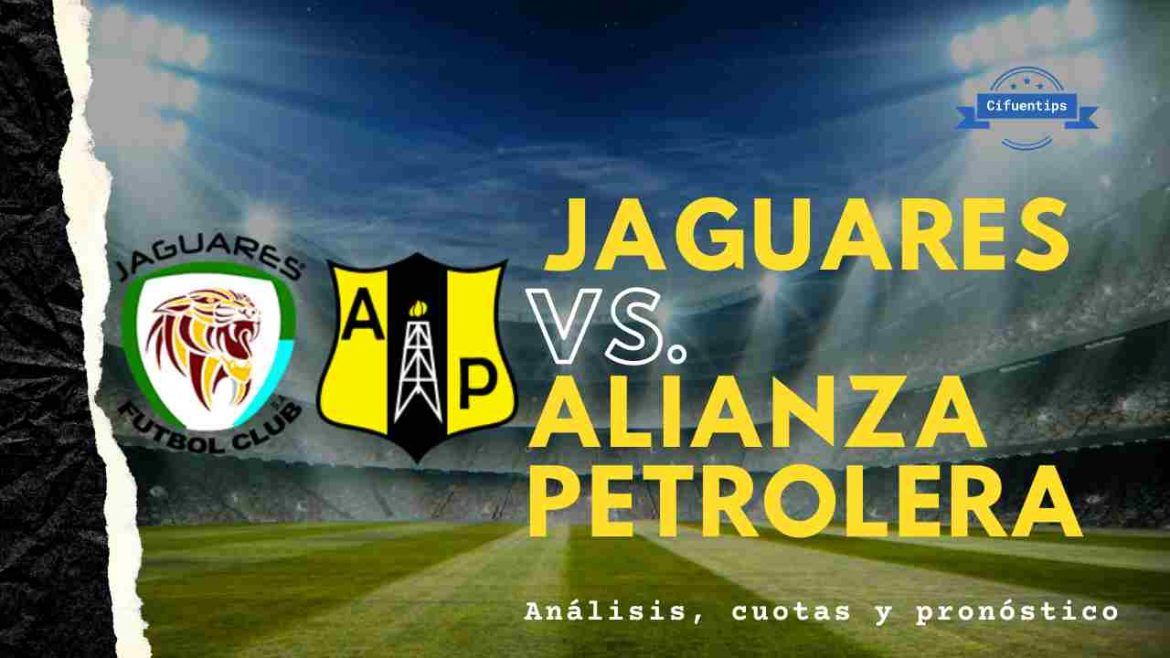 Pronóstico y apuestas Jaguares vs. Alianza Petrolera