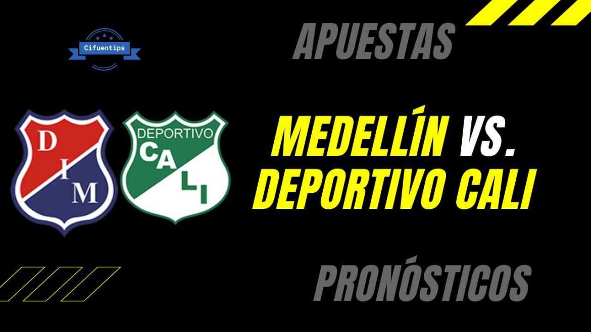Pronóstico Medellín vs. Cali. Apuestas Liga BetPlay 2021
