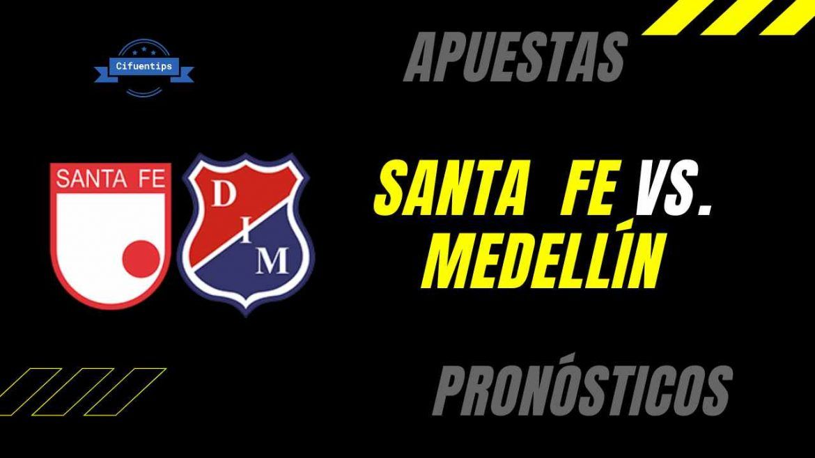 Pronóstico Santa Fe vs. Medellín. Liga BetPlay 2021