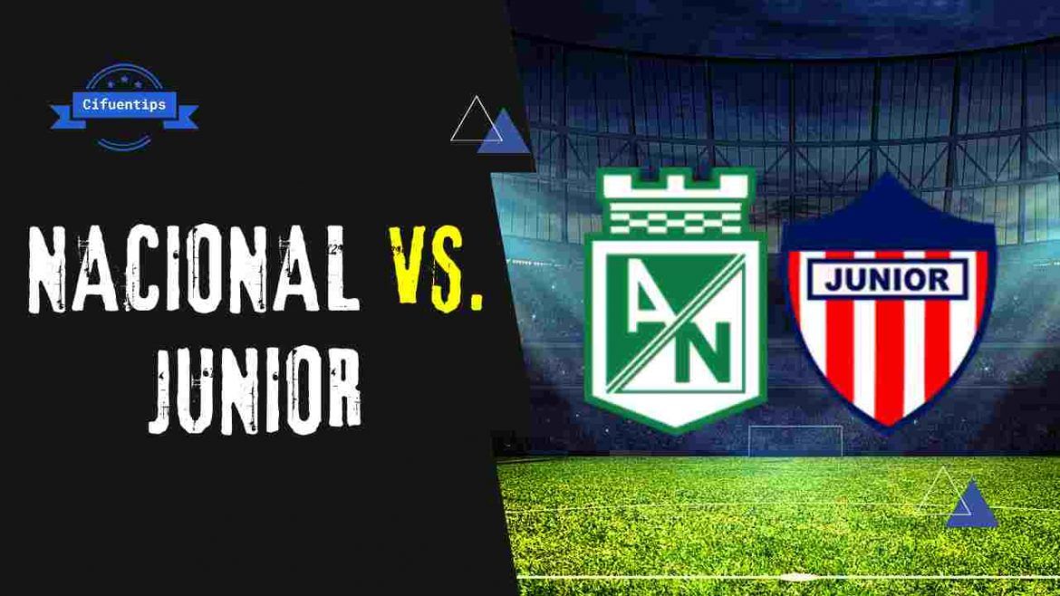Pronóstico Nacional vs. Junior. Liga BetPlay 2021