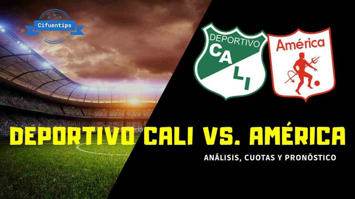 Pronóstico y apuestas Cali vs. América. Liga BetPlay 2021