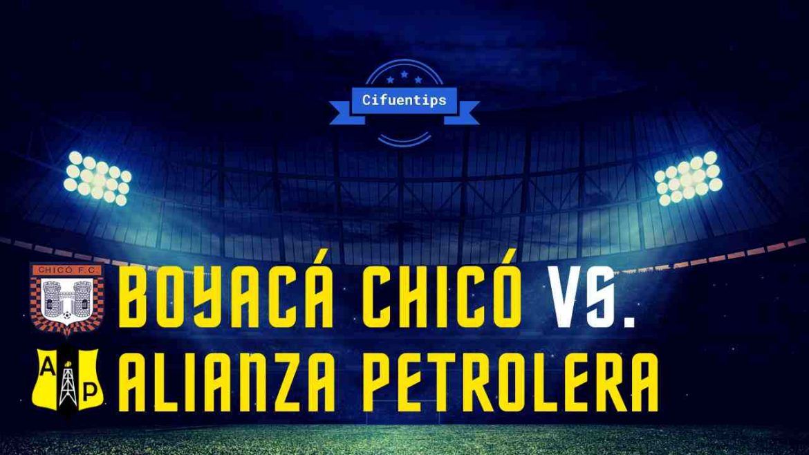 Pronóstico Chicó vs. Alianza Petrolera. Liga BetPlay 2021