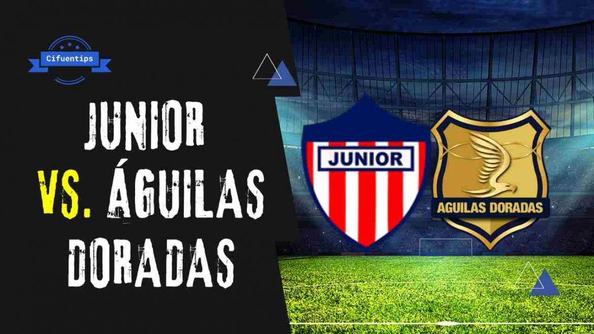 Pronóstico Junior vs. Águilas Doradas. Liga BetPlay 2021