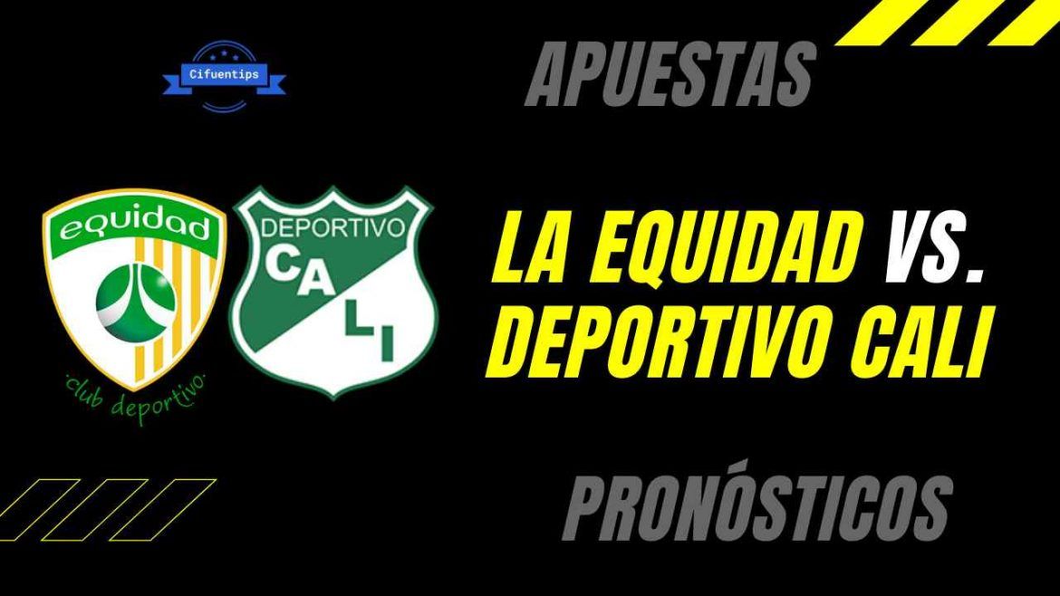 Pronóstico La Equidad vs. Cali. Liga BetPlay 2021