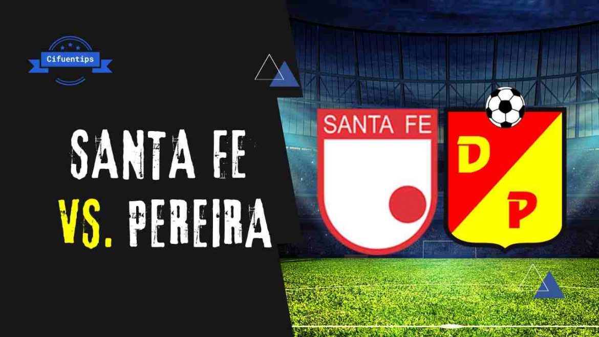 Pronóstico Santa Fe vs. Pereira. Liga BetPlay 2021