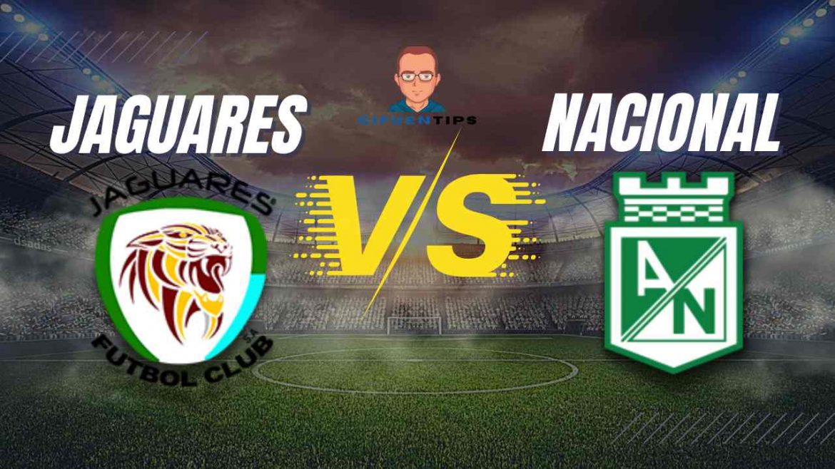 Apuestas y pronóstico Jaguares vs. Atlético Nacional