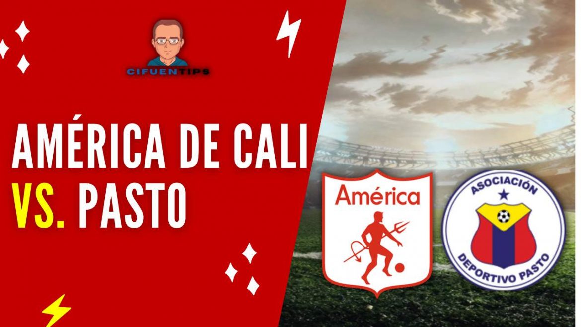 Pronostico y apuestas Amrica de Cali vs Pasto