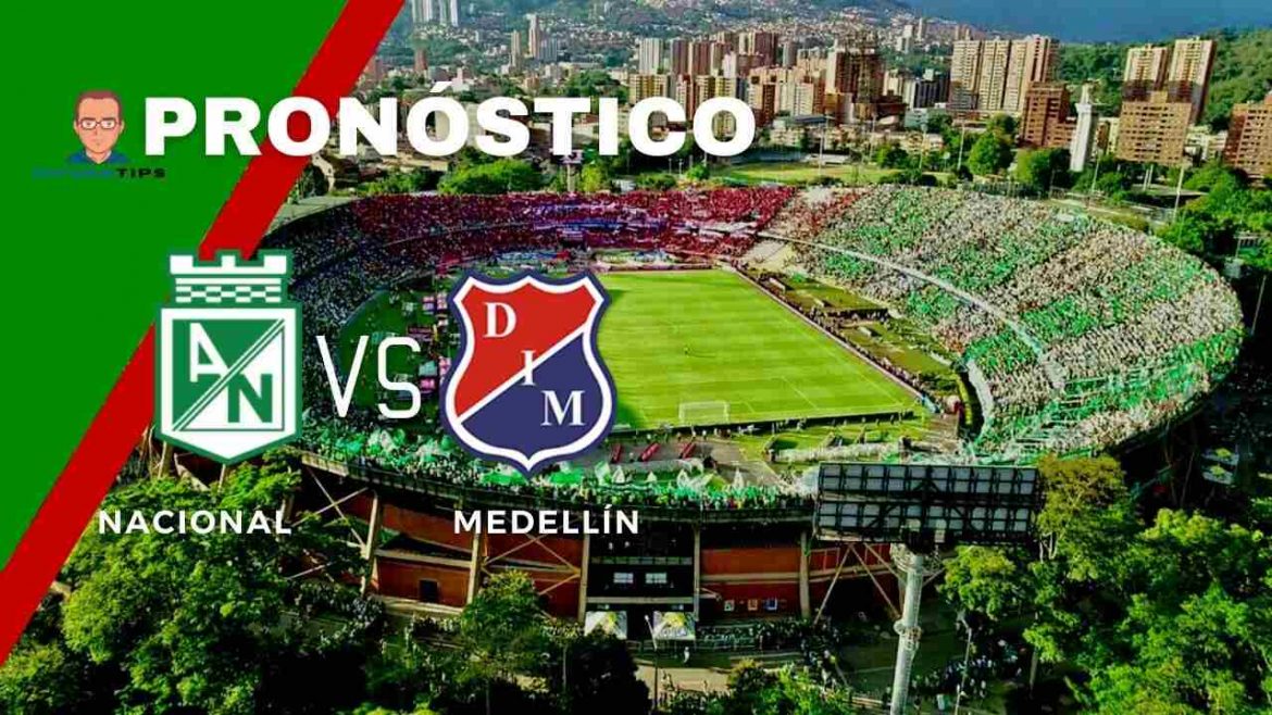 Pronóstico y apuestas Atlético Nacional vs. Medellín