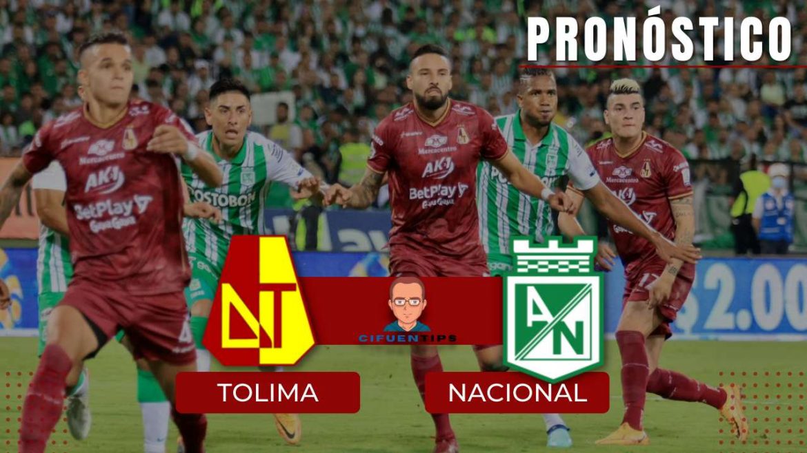Pronóstico y apuestas Deportes Tolima vs. Atlético Nacional