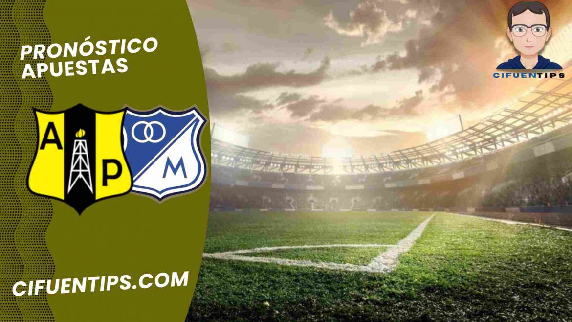 Pronóstico y apuestas Alianza Petrolera vs. Millonarios