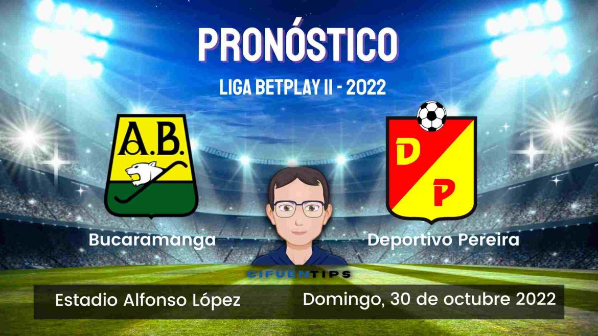 Pronostico y apuestas Bucaramanga vs Deportivo Pereira