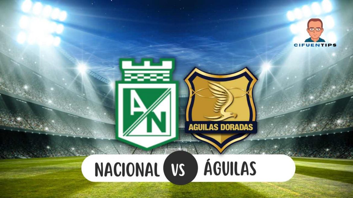 Pronóstico y apuestas Liga BetPlay II - 2022. Atlético Nacional vs. Águilas Doradas
