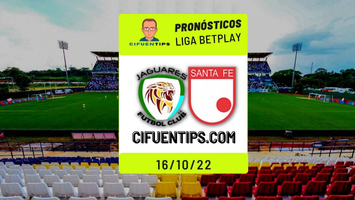 Pronóstico y apuestas Liga BetPlay II – 2022. Jaguares vs. Santa Fe