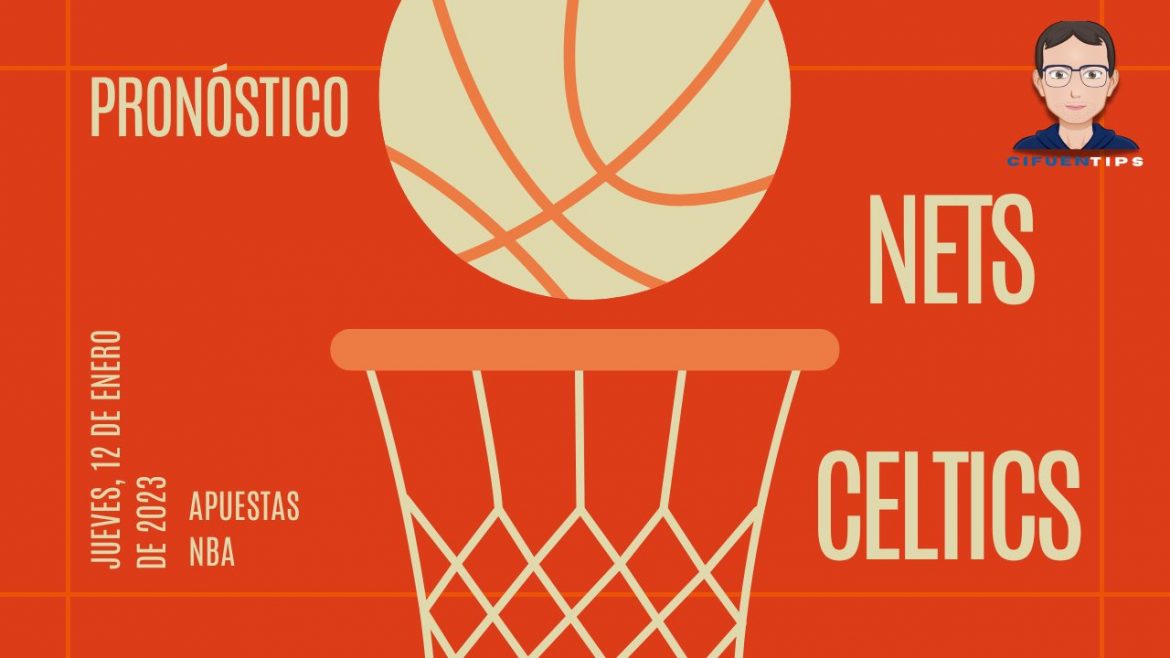 Pronóstico y apuestas NBA. Brooklyn Nets vs. Boston Celtics