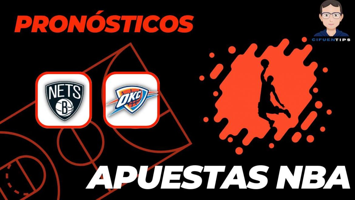 Pronóstico y apuestas NBA. Brooklyn Nets vs. Oklahoma City Thunder
