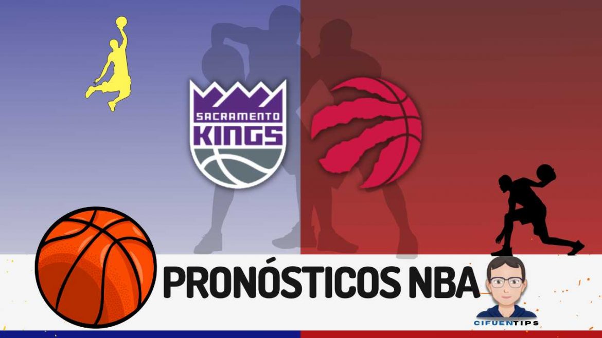 Pronóstico y apuestas NBA. Sacramento Kings vs. Toronto Raptors