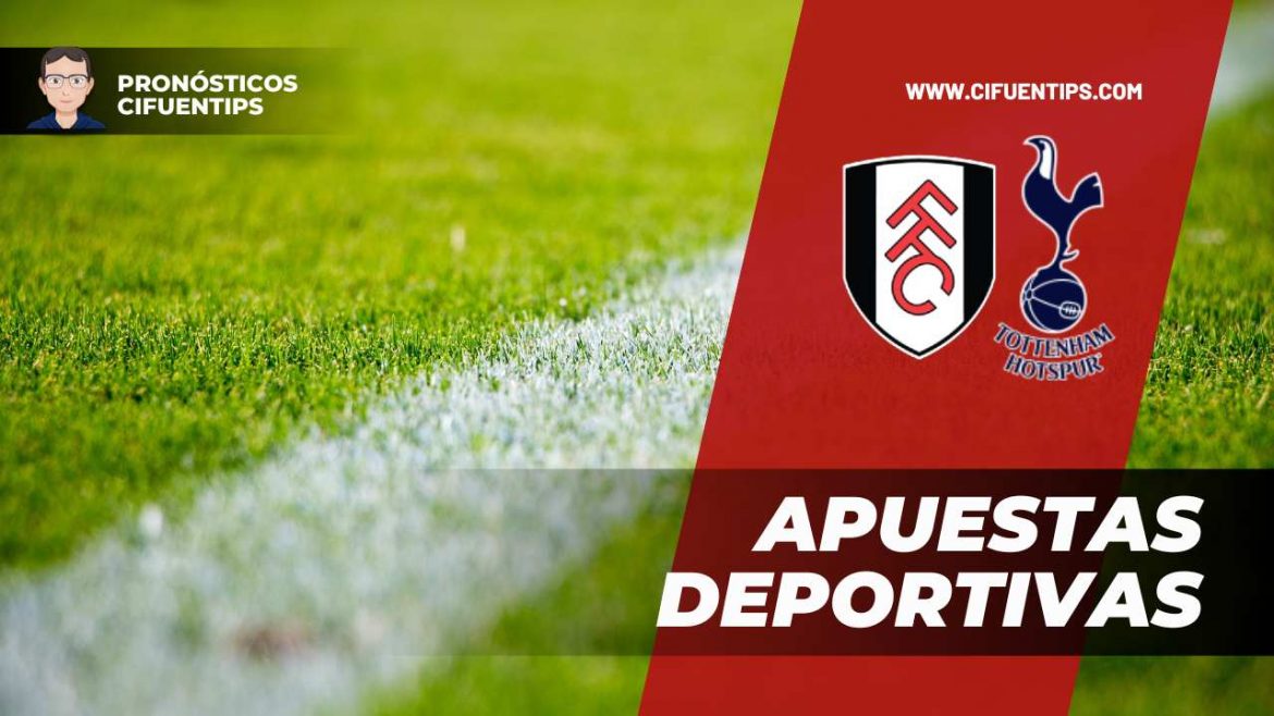 Pronóstico y apuestas Premier League. Fulham vs. Tottenham